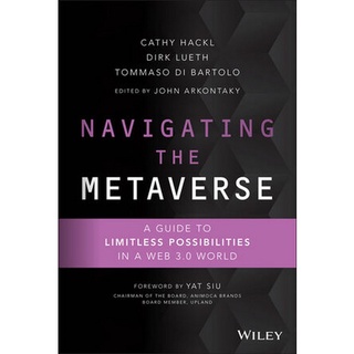 (N111) NAVIGATING THE METAVERSE: A GUIDE TO LIMITLESS POSSIBILITIES IN A WEB 3.0 WORLD (HC)แต่งCATHY HACKL 9781119898993