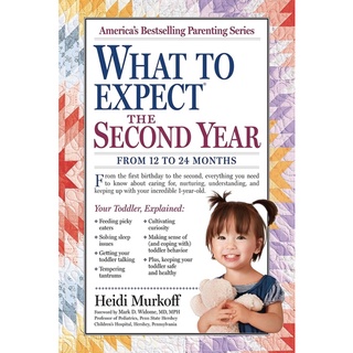 หนังสือภาษาอังกฤษ What to Expect the Second Year: From 12 to 24 Months by Heidi Murkoff