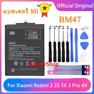 Original Xiaomi แบตเตอรี่ Redmi 3 3S 3X 3 Pro 4X โทรศัพท์แบตเตอรี่ BM47 ความจุสูงแบตเตอรี่ 4100MAh เครื่องมือฟรี