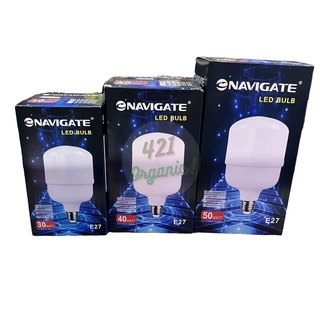 หลอดไฟ Navigate LED 30w/40w/50w แสงDaylight (E27) หลอดไฟตลาด
