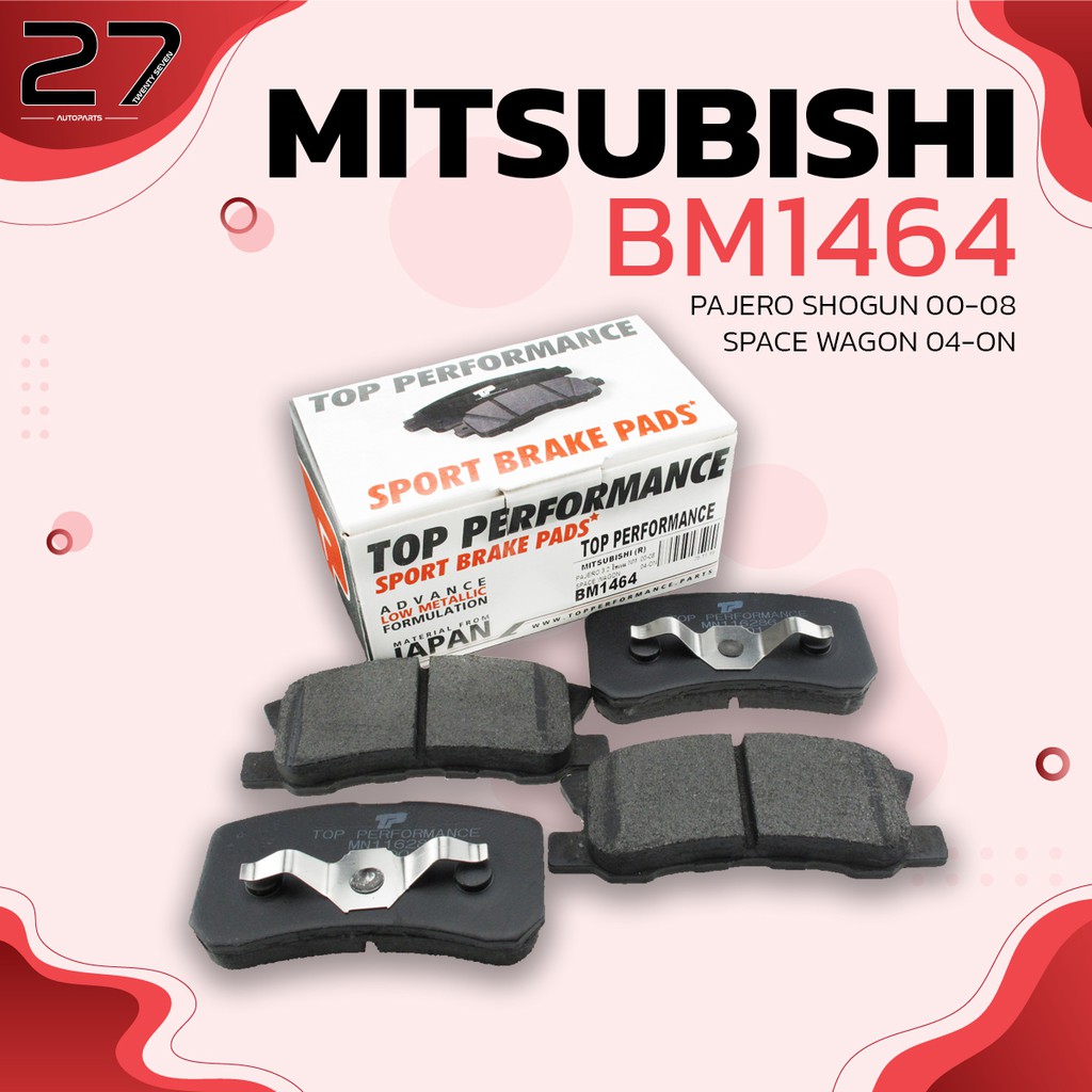 ผ้าเบรคหลัง-mitsubishi-pajero-3-2-โชกุน-nm-3-5-v6-24v-nm-space-wagon-mivec-รหัส-bm1464-top-performance-japan