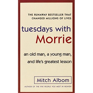 c323  TUESDAYS WITH MORRIE: AN OLD MAN, A YOUNG MAN AND LIFES GREATEST LESSON 9780385496490