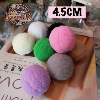 4.5cm 6pcs PDP3402Pa พู่ ขน กลม เล็ก ปอม ปอม เล็ก pom pom สำหรับงานตกแต่ง ขนาด 4.5 cm จำนวน 6 ชิ้น