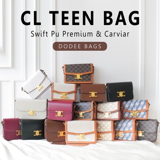 กระเป๋าทรง CL Teen Bag Swift Pu Premium & Carviar