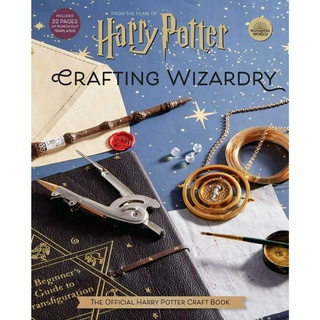 Harry Potter: Crafting Wizardry: The Official Harry Potter Craft Book Hardcover