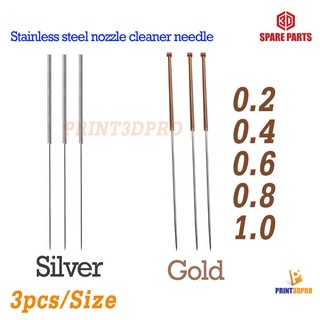 3D printer Part cleaner needle Stainless Steel Nozzle Cleaning Needle 0.2 , 0.4 , 0.6 , 0.8 , 1.0 3pcs/size 3ชิ้นต่อขนาด