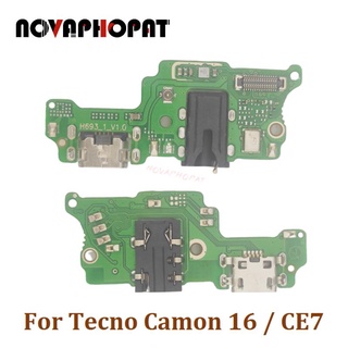 Novaphopat บอร์ดชาร์จไมโครโฟน USB 16 CE7 สําหรับ Tecno Camon
