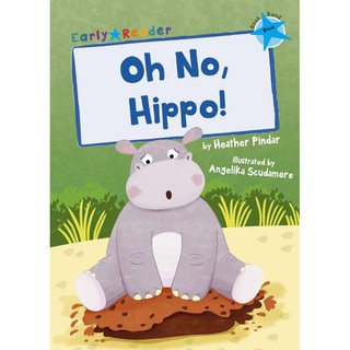 DKTODAY หนังสือ Early Reader Blue 4 : Oh No, Hippo!