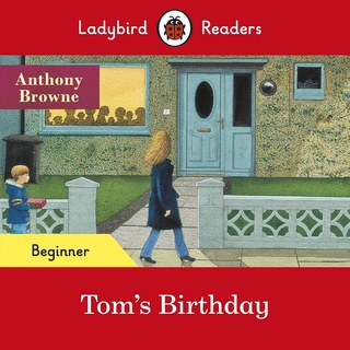 DKTODAY หนังสือ LADYBIRD READERS BEGINNER:TOMS BIRTHDAY