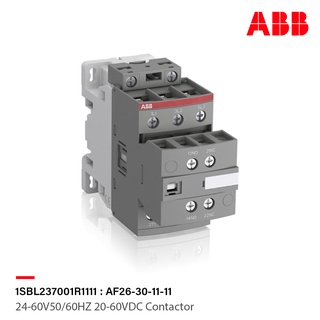 ABB : AF26-30-11-11 24-60V50/60HZ 20-60VDC Contactor : 1SBL237001R1111 เอบีบี
