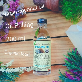 pulling oil Coconut Oil น้ำมันมะพร้าวสกัดเย็น สำหรับกลั้วปาก 200 มล.