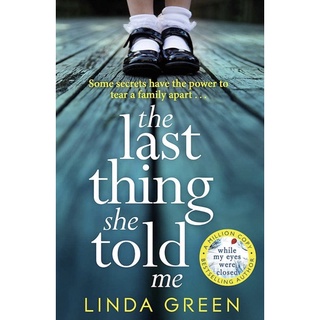 หนังสือภาษาอังกฤษ The Last Thing She Told Me by Linda Green พร้อมส่ง