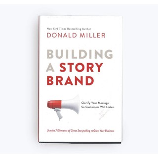 หนังสือภาษาอังกฤษ  Building a Storybrand : Clarify Your Message So Customers Will Listen by Donald Miller พร้อมส่ง