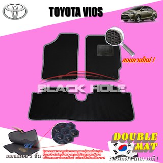 Toyota Vios 2017-ปัจจุบัน ฟรีแพดยาง พรมรถยนต์เข้ารูป2ชั้นแบบรูรังผึ้ง Blackhole Carmat