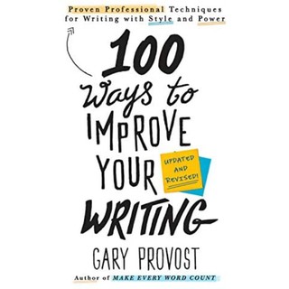 [Bestseller]​ หนังสือ 100 Ways to Improve Your Writing: Proven Professional Gary Provost ภาษาอังกฤษ english book