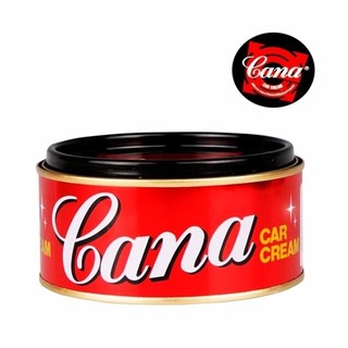 CANA ยาขัดสีรถยนต์ กาน่า ครีมขัดเคลือบเงา /ทำความสะอาด /รักษาพื้นผิวสีรถยนต์ ขัดเงาสีรถยนต์ให้เหมือนใหม่ ขนาด 220 กรัม B