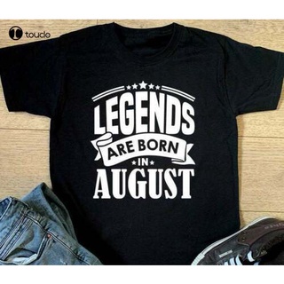 คอลูกเรือเสื้อยืดคอกลม เสื้อยืดผ้าฝ้าย พิมพ์ลาย Legends Are Born In August สีดํา สําหรับผู้ชาย O65YT665777ผ้าฝ้