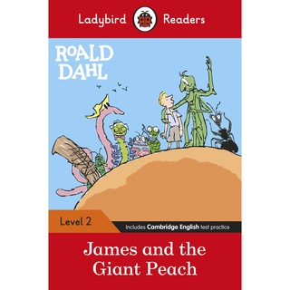 DKTODAY หนังสือ LADYBIRD READERS 2:ROALD DAHL:JAMES AND THE GIANT PEACH