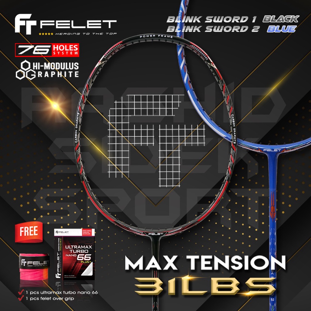Felet Blink Sword 1 / Blink Sword 2 4u 82gram 31lbs ไม้แบดมินตัน แร็กเ ...