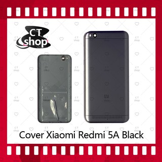 สำหรับ Xiaomi Redmi 5A อะไหล่ฝาหลัง หลังเครื่อง Cover อะไหล่มือถือ คุณภาพดี CT Shop