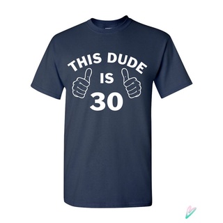 【Hot】เสื้อยืด พิมพ์ลาย This dude is 30 ของขวัญคริสต์มาส สําหรับวันเกิด