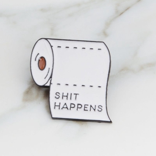 ARIN❥Shit Happens Enamel Pin White Toilet Paper Brooch Hat Backpack Clothes