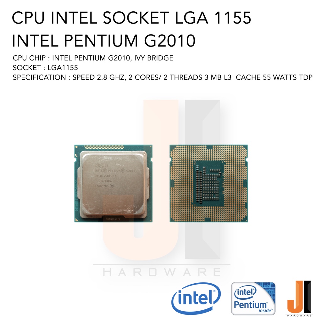 CPU Intel Pentium G2010 2 Cores/ 2 Threads 2.8 Ghz 3 MB L3 Cache 55 ...