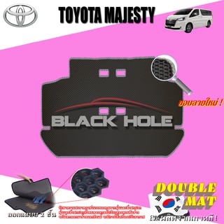 Toyota Majesty 2019-ปัจจุบัน TRUNK พรมรถยนต์เข้ารูป2ชั้นแบบรูรังผึ้ง Blackhole Carmat