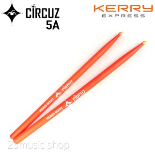 ไม้กลอง Circuz สะท้อนแสง สีส้ม ขนาด5A