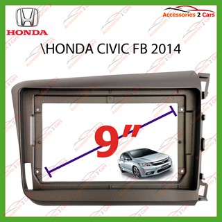 หน้ากากเครื่องเล่น HONDA CIVIC FB จอandriod 9 นิ้ว ปี 2014 รหัส HO-087N