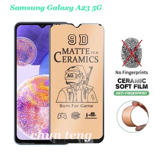 ฟิล์มกระจกนิรภัยเซรามิก สําหรับ Samsung Galaxy A23 5G A53 5G A73 5G A33 5G A71 4G A32 4G