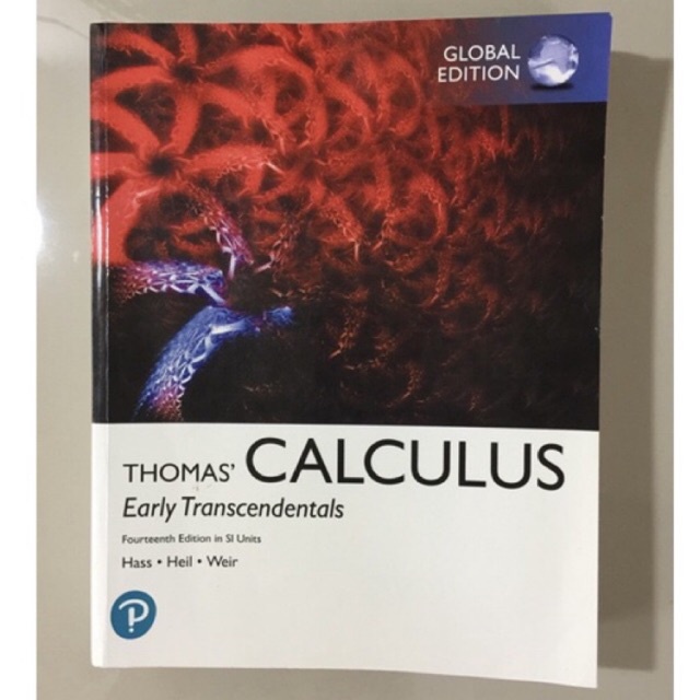 Thomas' Calculus Early Transcendentals 14th edition in SI Unit