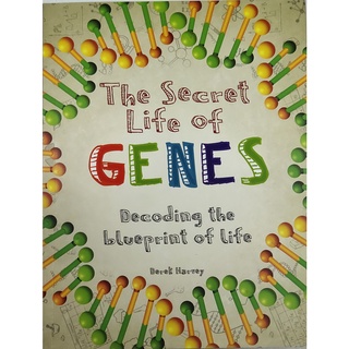 หนังสือความรู้ ยีนต์ ภาษาอังกฤษ THE SECRET LIFE OF GENES Decoding the blueprint of life 192Page