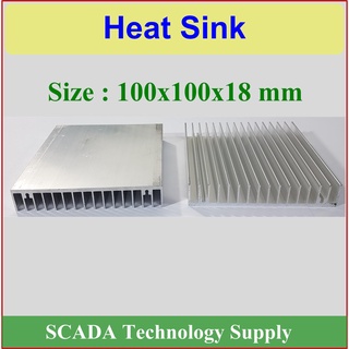 Heat sink 100x100x18mm heat sink aluminum ยาว 100mm กว้าง 100mm สูง 18mm