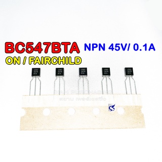 (จำนวน 5ชิ้น) BC547BTA ONSEMI/FAIRCHILD TAPPING TRANSISTOR NPN 45V 0.1A BC547 ทรานซิสเตอร์