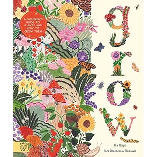 [หนังสือเด็ก] Grow A first guide to plants ภาษาอังกฤษ the little book of joy magic cat publishing slow down english