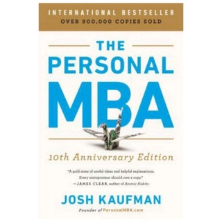 หนังสือ The Personal MBA: 10Th Anniversary Edition Book Josh Kaufman