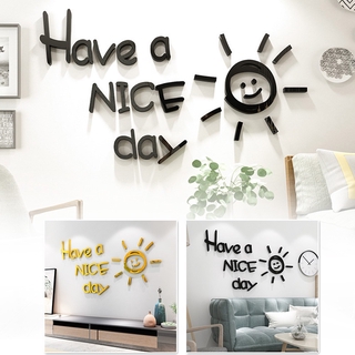 Have A Nice Day สติ๊กเกอร์กระจกอะคริลิก Diy สําหรับติดตกแต่งผนังบ้าน