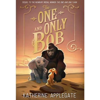 หนังสือภาษาอังกฤษ One And Only Bob