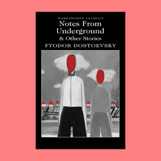 หนังสือนิยายภาษาอังกฤษ Notes From Underground & Other Stories บันทึกจากใต้ดิน fiction English book