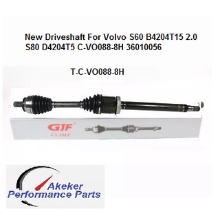 New Driveshaft For Volvo S60 B4204T15 2.0 S80 D4204T5 C-VO087-8H C-VO088-8H 36010054 36010056 เพลาขับ