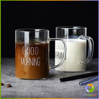 Smileshop แก้วกาแฟ สกินตัวหนังสือ Good MORNING  ดีไซน์เลิศ  Breakfast glass