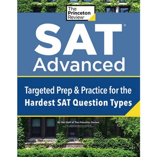 Chulabook(ศูนย์หนังสือจุฬาฯ) |C321หนังสือ 9780525571704 SAT ADVANCED: TARGETED PREP &amp; PRACTICE FOR THE HARDEST SAT QUESTION TYPES