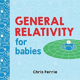 [หนังสือเด็ก] General Relativity for Babies Baby University loves blockchain quantum physics science STEM board book