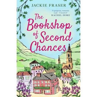 หนังสือภาษาอังกฤษ The Bookshop of Second Chances by Jackie Fraser