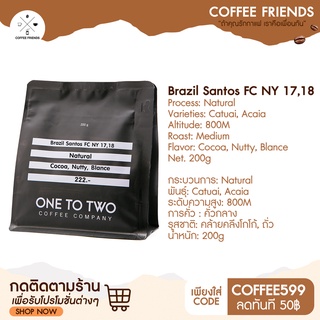 พร้อมส่งที่ไทย เมล็ดกาแฟ  Brazil Santos FC NY 17,18 (200g) แบรนด์ ONE TO TWO - Coffee friends