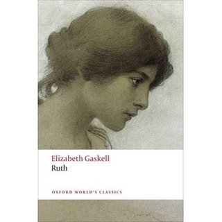 Ruth By (author)  Elizabeth Gaskell Paperback Oxford Worlds Classics English