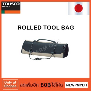 TRUSCO : TTR-670 (275-6501) ROLLED TOOL BAG ถุงเก็บเครื่องมือแบบม้วน