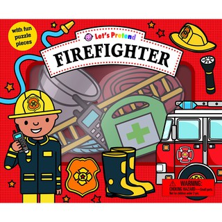 หนังสือนิทานภาษาอังกฤษ Lets Pretend: Firefighter Set: With Fun Puzzle Pieces