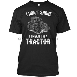 [S-5XL] GILDAN 【Preferred Boutique】เสื้อยืด ผ้าฝ้าย 100% พิมพ์ลาย Im A Tractor - I DonT Snore Dream IM Standard สําหรั